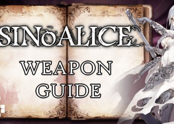 [ Guide ] A simple guide to weapons in SINoALICE