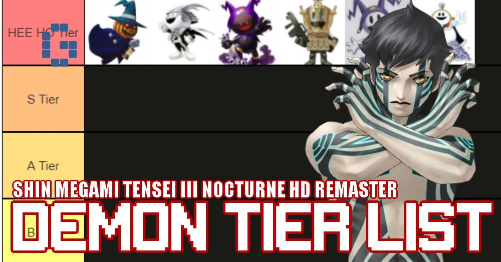 Guide Smt Shin Megami Tensei 3 Nocturne Hd Remastered Demon Tier List Gamerbraves